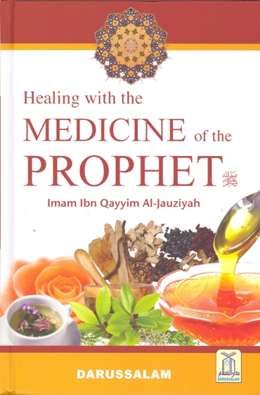 Healing With The Medicine Of The Prophet (saw) ( Full Colour )